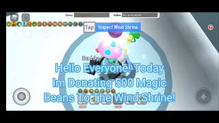 Donating 500 Magic Beans To The Wind Shrine | Bee Swarm Simulator Test Realm
