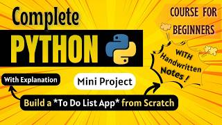 *Build a To Do List App in Python* | Mini Project | Python Full course for Beginners