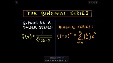 ❖ The Binomial Series  ❖