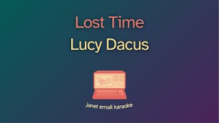 Lucy Dacus – Lost Time (Karaoke)