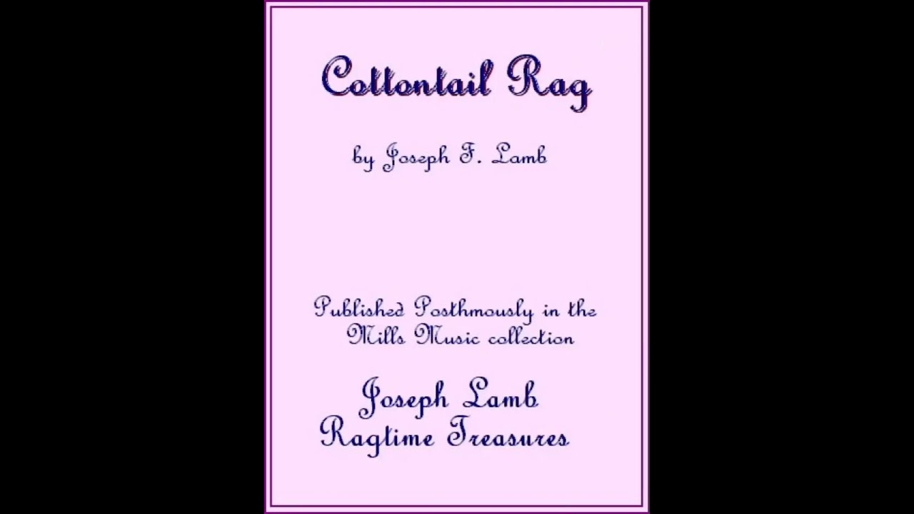 Cottontail Rag (Joseph F. Lamb, 1959) ● Kaps/20379 (1899)