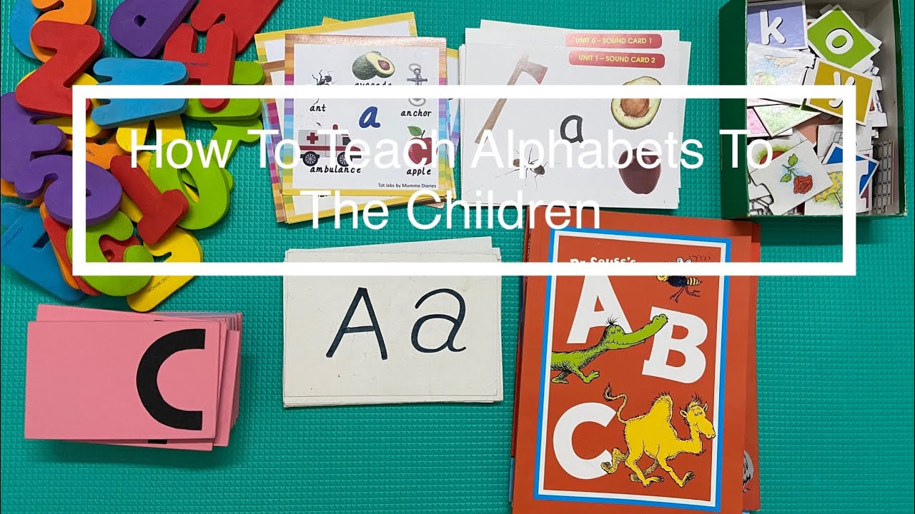 How To Teach Alphabets To The Children | Phonics Activities | Mumma Studio