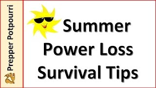 Summer Power Loss Survival Tips