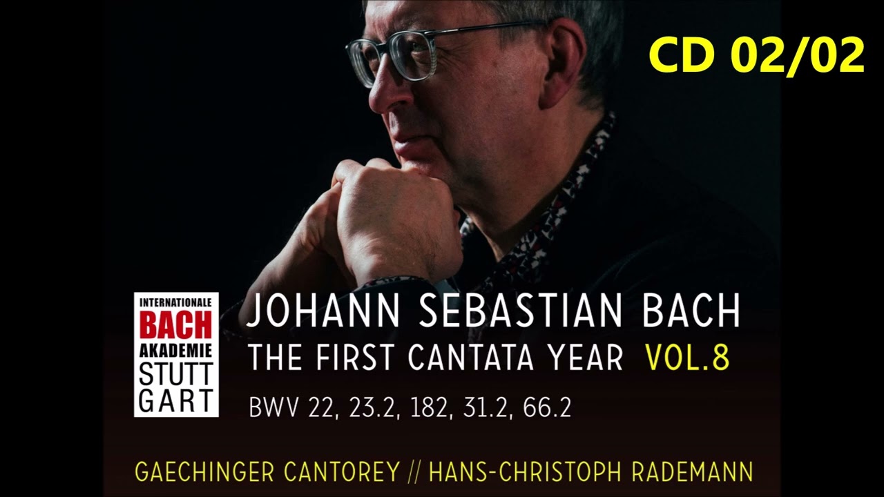 J. S. Bach - Vision Bach Vol. 8, CD 02 - H-Ch. Rademann