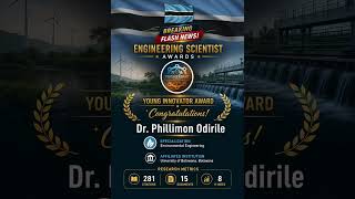 🌍 Breaking News: Dr. Phillimon Odirile Receives Environmental Engineering Research Excellence Award