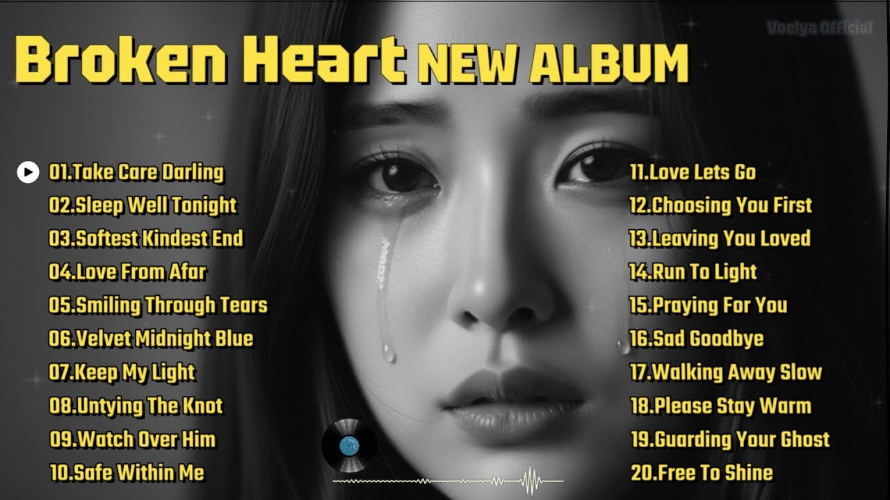Broken Heart Beautiful Sad Love Songs | That Make You Cry Emotional Music 2026