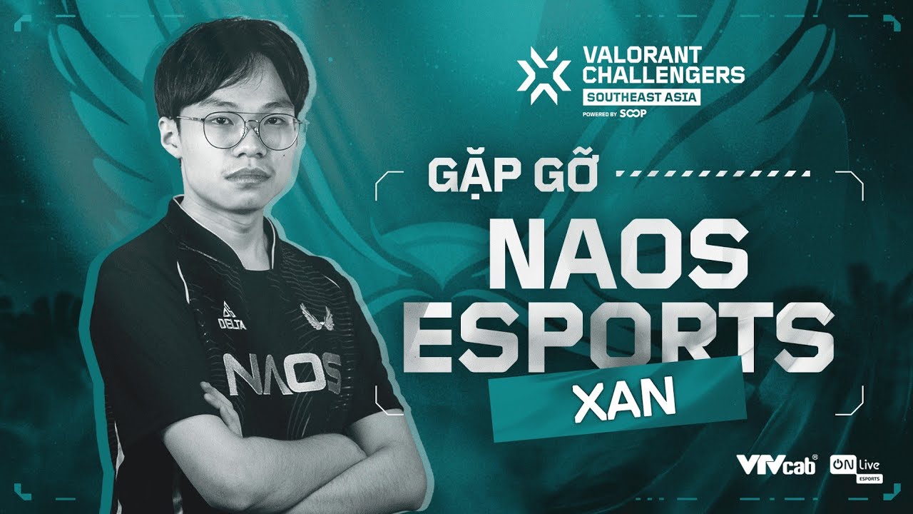 Ứng cử viên vô địch - Gặp gỡ NAOS Esports | VALORANT Challengers SEA | VALORANT Esports