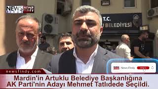 Mardinin Artuklu Belediye Başkanlığına 10 A Karşı 21 Oyla Ak Partinin Adayı Mehmet Tatlıdede Seçil