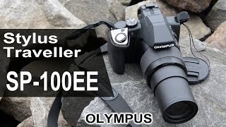 Olympus Stylus Traveller SP-100EE: обзор 50-кратного суперзума