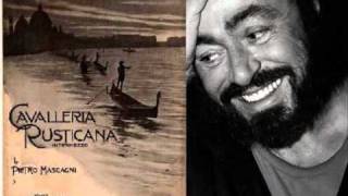 Luciano Pavarotti. Addio alla madre. Cavalleria rusticana. Mascasgni.