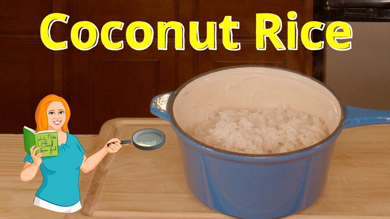 Delicious Coconut Rice recipe YouTube