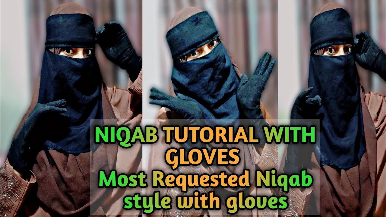 Complete Full Coverage Niqab Tutorial with Gloves | Elegant Modest Look Step by Step |