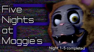 (Five Nights At Maggie's 2 (Reboot [2023 {Mobile}]))(Night 1-5 Completed)