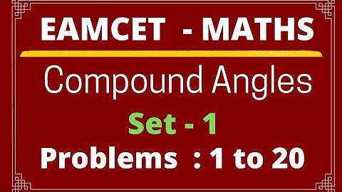 Compound Angles | Set - 9 | Problems: 71 to 90@EAG