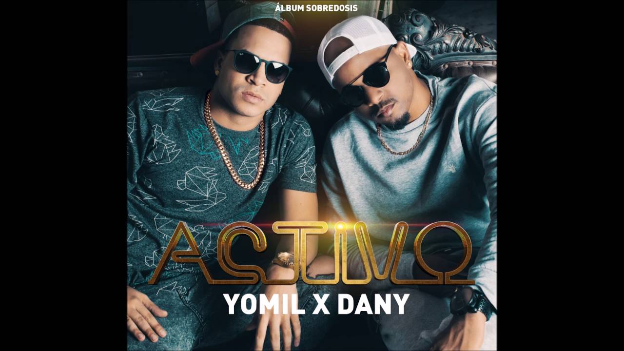 Yomil y el Dany - Activo (Cover Audio) - YouTube