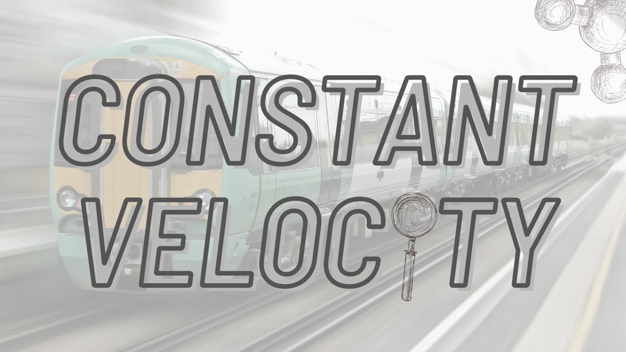 Constant Velocity Motion YouTube