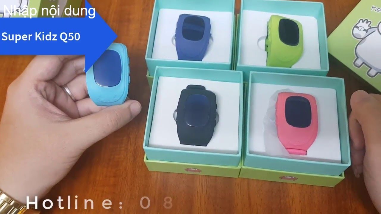 Đồng hồ định vị Q50 – cho trẻ em