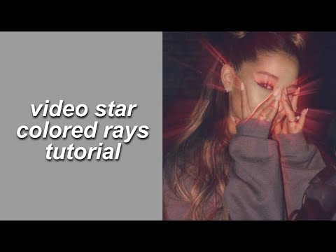 VIDEO STAR COLORED RAYS TUTORIAL