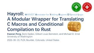 [PLDI 2026] Hayroll: A Modular Wrapper for Translating C Macros and Conditional Compilation to Rust