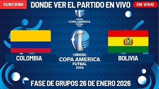 ⚽️Colombia vs Bolivia⚽️Where to Watch It LIVE|Copa América FUTSAL 2026