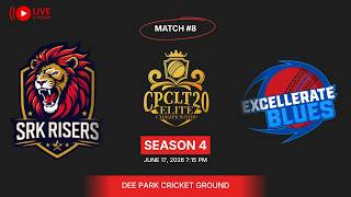 2026 CPCLT20 Elite Championship - SRK Risers Vs Excellerate Blues