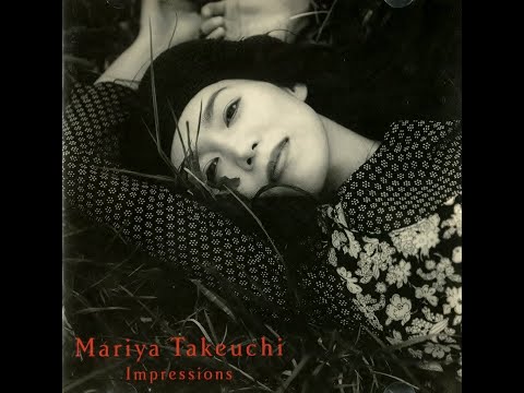 Mariya Takeuchi ／ Impressions - YouTube