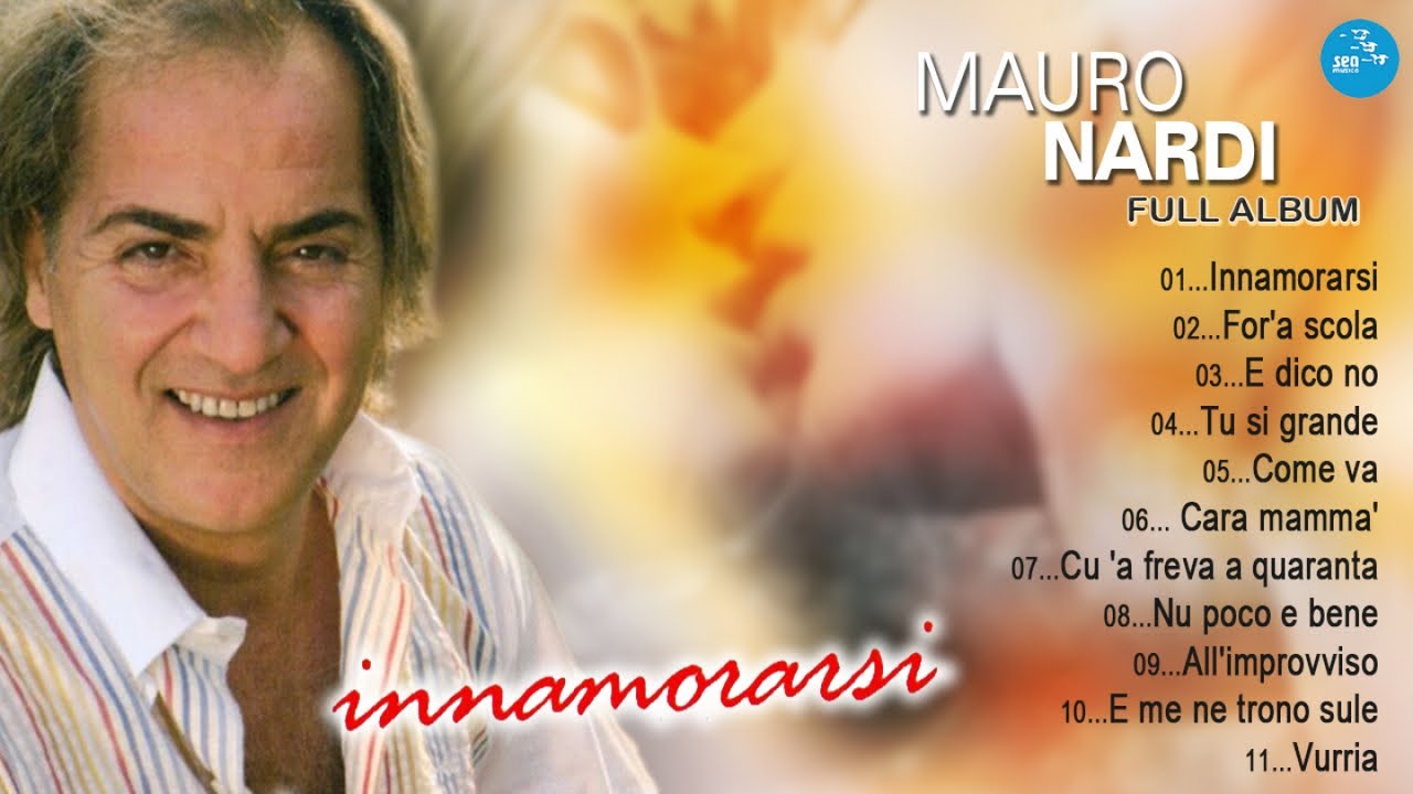 Mauro Nardi - Full Album - Innamorarsi