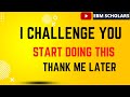 I want to challenge you: STOP THAT BEHAVIOR AND START DOING THIS - You&#39;ll thank me later #challenge