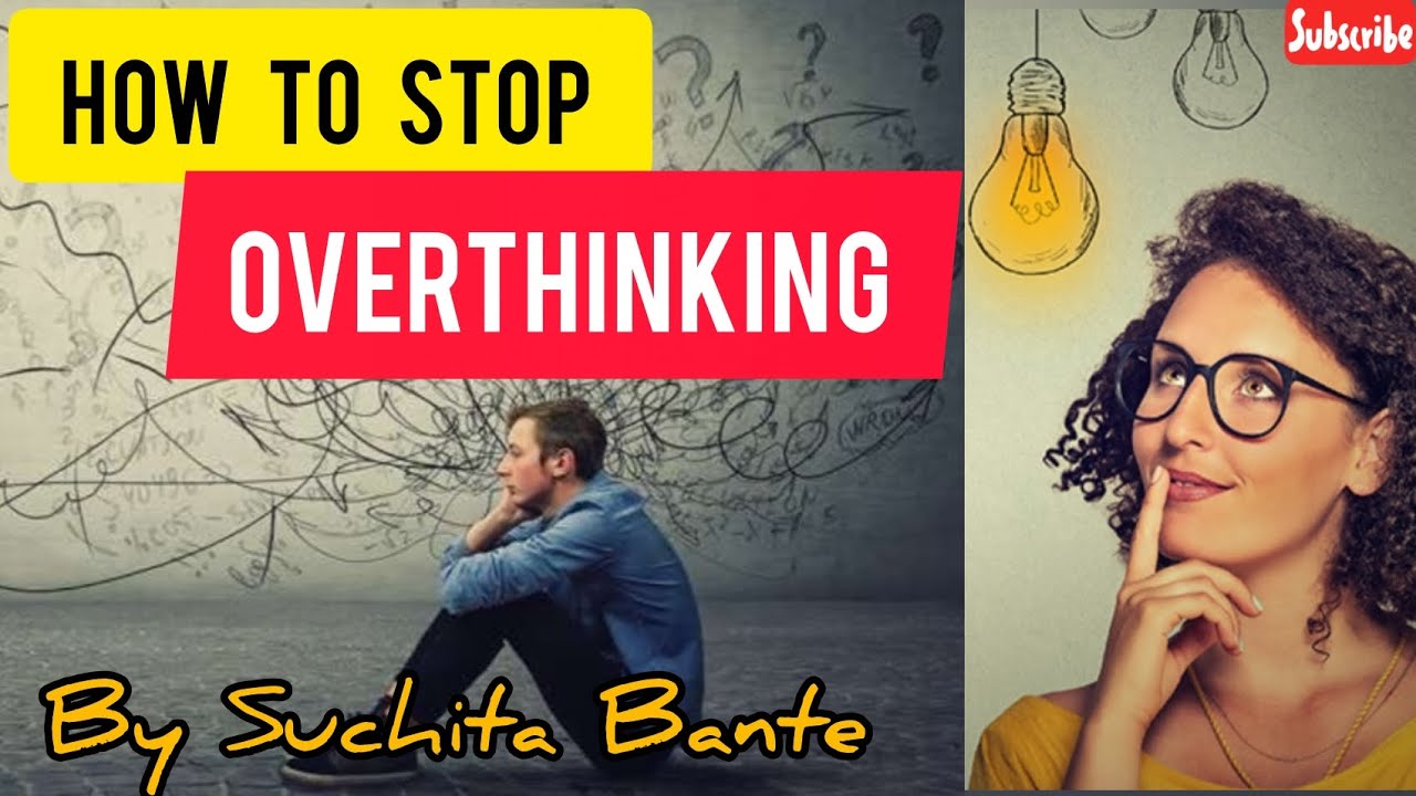 Overthinking Se Freedom | stop overthinking by Suchita Bante | Inspire Journey 