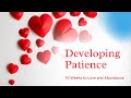 Developing Patience 10 Weeks to Love and Abundance