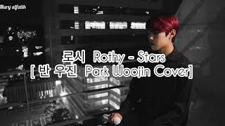 [SUB INDO] Rothy - Stars [Park Woojin AB6IX 1st ballad cover] - lirik terjemahan