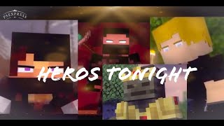 Heroes Tonightking Apdo A Minecraft Music Video