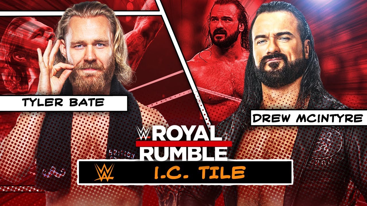 Tyler Bate vs. Drew Mcintyre WWE Intercontinental Championship Last
