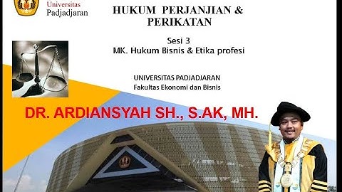 Sesi 3 MK  Hukum Bisnis & Etika profesi   HUKUM PERJANJIAN &  PERIKATAN