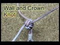 Wall And Crown Knot