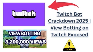 Twitch Just Got Exposed – Viewbot Crackdown 2025
