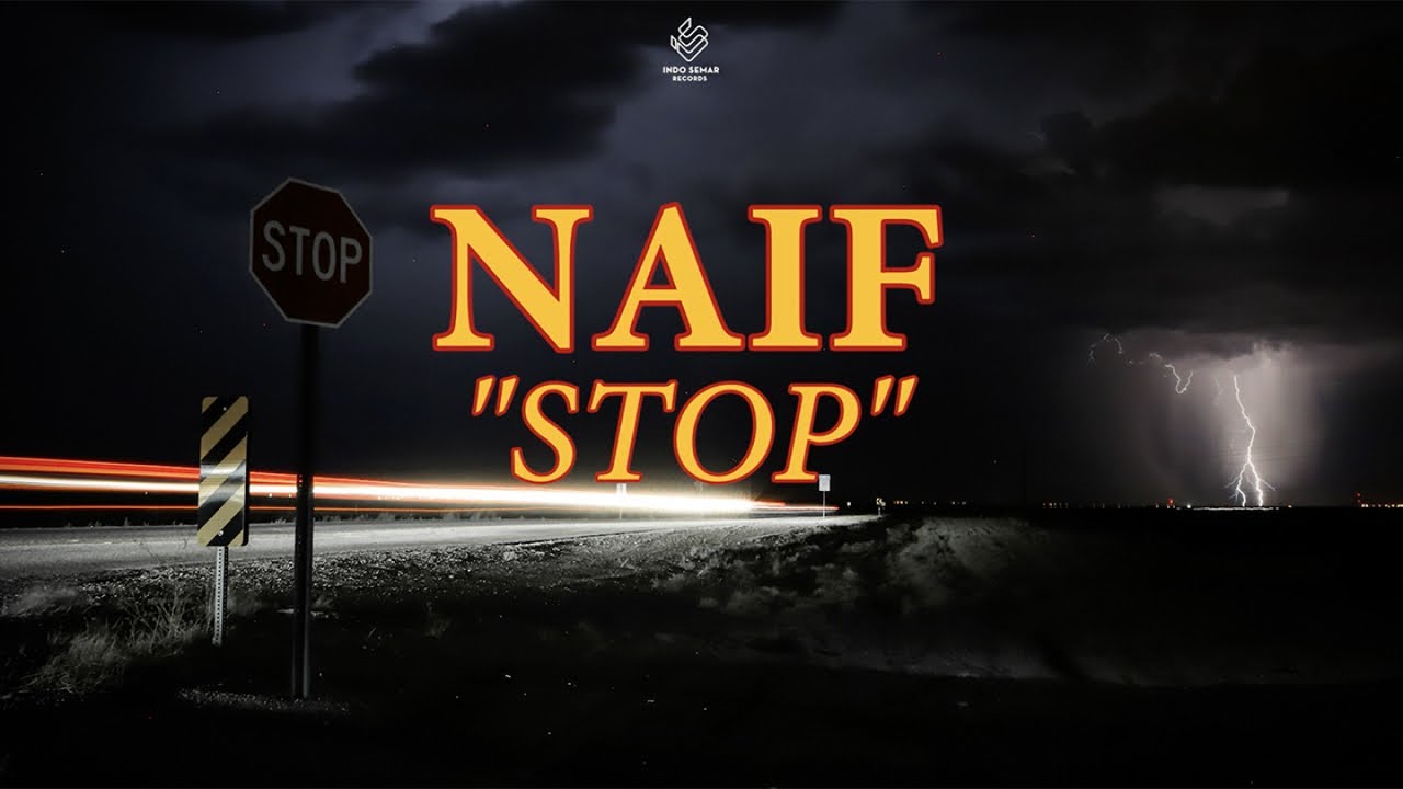 Watch Naif - STOP (Lyric Video) on YouTube Watch Naif - STOP (Lyric Video) on YouTube