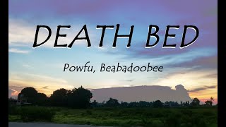 Powfu - Death Bed (Lyrics) don't stay away for too long