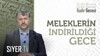 1. Meleklerin İndirildiği Gece / Muhammed Emin Yıldırım (H.1429 / M.2008 Kadir Gecesi Programı)