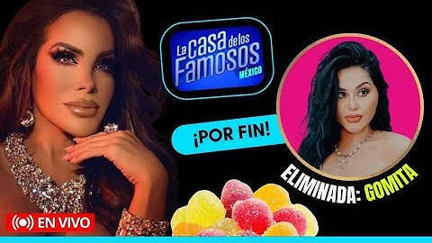 LA CASA DE LOS FAMOSOS / GOMITA / SEXTA ELIMINADA / SAMUEL REY / GANADOR DE LA VOZ DE ZONA ROSA.