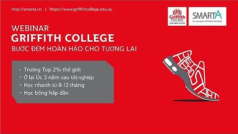 🇦🇺 Webinar Du học Úc: Griffith College - Bước đệm hoàn hảo cho tương lai #Griffithcollege