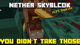 Nether Skyblock, and we barter for automation PLEASE.. PLEASE...EP7
