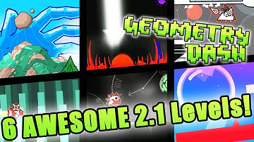 Geometry Dash 2.1 Levels ~ [Space Basement, AlterGame XV, Timeless, Movement, Auxilium, Isolate]