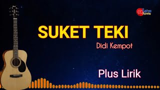 SUKET TEKI - DIDI KEMPOT ( KARAOKE  AKUSTIK ) Plus  Lirik