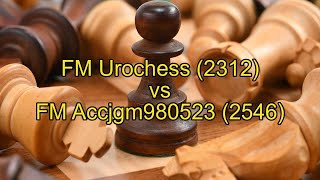 FM Urochess (2312) vs FM Accjgm980523 (2546)