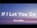 Westlife  if i let you go lyrics