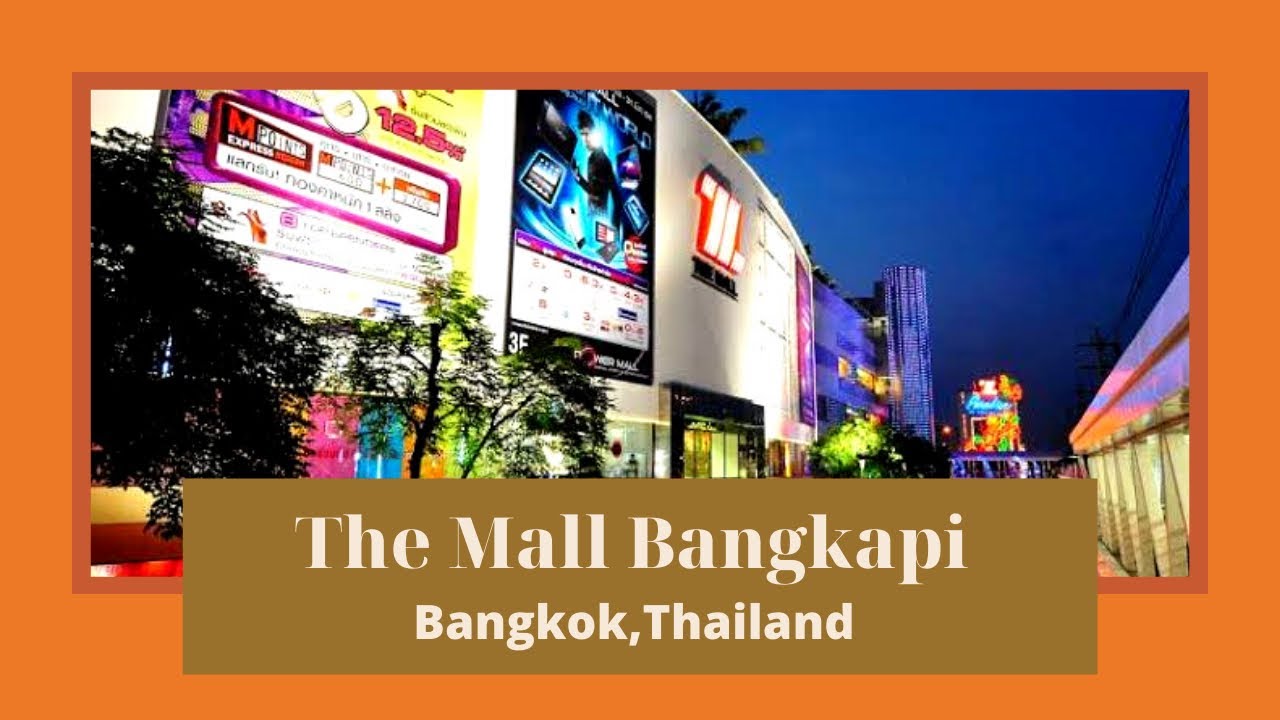 The Mall Bangkapi (2020) Quick Tour - YouTube