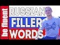Russian Filler Words