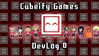Hello We Are Cubeify Games | Devlog 0
