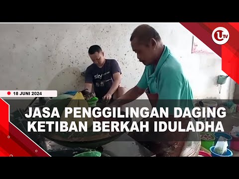 OMZET PENGGILING DAGING NAIK DUA KALI LIPAT SAAT IDULADHA| U-NEWS